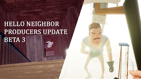 hello neighbor beta 3 steam|Hello Neighbor: Beta Producer's Update .